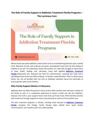 The Role of Family Support in Addiction Treatment Florida Programs Luminous Care