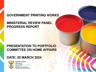 Government Printing Works Ministerial Review Panel Progress Report Presentation