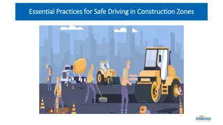 Essential Practices for Safe Driving in Construction Zones