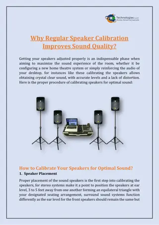 Why Regular Speaker Calibration Improves Sound Quality?