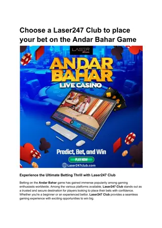 Choose a Laser247 Club to place your bet on the Andar Bahar Game
