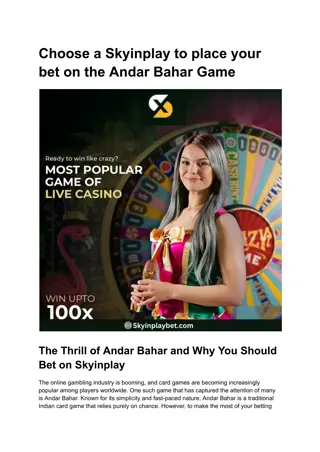 Choose a Skyinplay to place your bet on the Andar Bahar Game