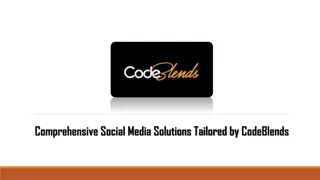 Comprehensive Social Media Solutions Tailored by CodeBlends