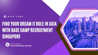 Base Camp Recruitment: Helping IT Professionals Find Their Dream Roles in Asia