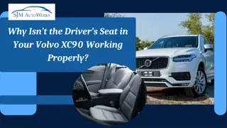 Why Isn’t the Driver’s Seat in Your Volvo XC90 Working Properly