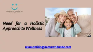 Need for a Holistic Approach to Wellness- Smiling Faces Worldwide
