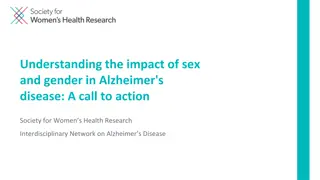 Impact of Sex and Gender in Alzheimer's Disease