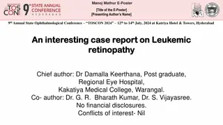 An Interesting Case Report on Leukemic Retinopathy
