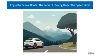 Enjoy the Scenic Route The Perks of Staying Under the Speed Limit