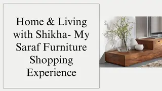 Home & Living with Shikha- My Saraf Furniture Shopping Experience