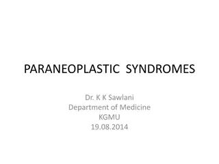 PARANEOPLASTIC  SYNDROMES