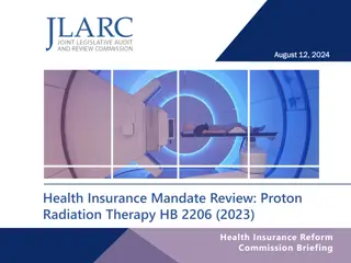 Health Insurance Mandate Review: Proton  Radiation Therapy HB 2206 (2023)