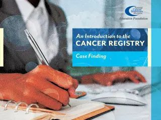 Importance of Casefinding in Cancer Patient Identification