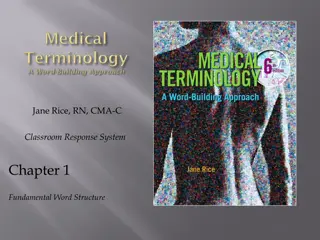 Chapter 1: Fundamental Word Structure in Healthcare