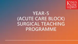 Surgical Teaching Programme for Year-5 KCL Students