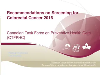 Recommendations on Screening for Colorectal Cancer - Canadian Task Force