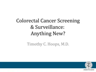 New Trends in Colorectal Cancer Screening & Surveillance