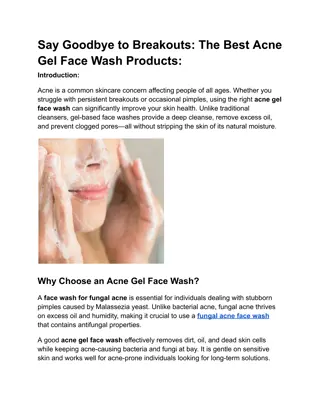 Say Goodbye to Breakouts The Best Acne Gel Face Wash Products