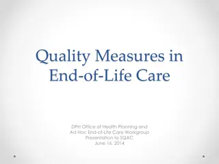 Quality Measures in  End-of-Life Care