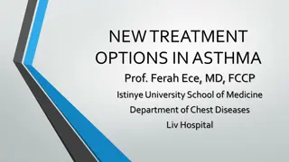 NEW TREATMENT OPTIONS IN ASTHMA