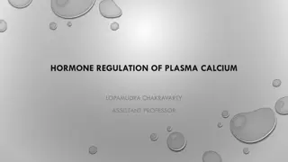 HORMONE REGULATION OF PLASMA CALCIUM