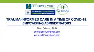 TRAUMA-INFORMED CARE IN A TIME OF COVID-19: