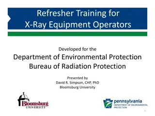 Refresher Training for  X-Ray Equipment Operators