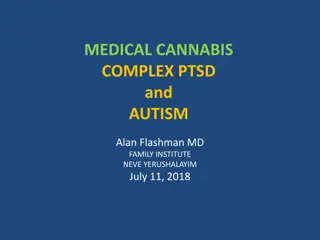 Medical Cannabis Complex: PTSD and Autism Treatment Study