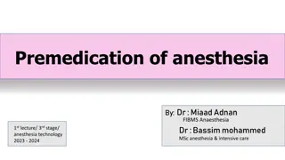 Premedication of anesthesia