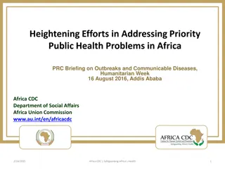 Heightening Efforts in Addressing Priority  Public Health Problems in Africa