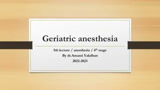 Geriatric anesthesia