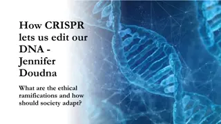 CRISPR Technology: Ethical Ramifications and Societal Implications