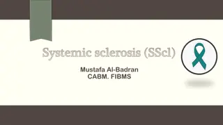 Systemic sclerosis ( Systemic sclerosis (SScl)  SScl)