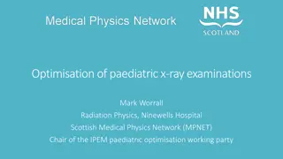 Optimisation of paediatric x-ray examinations
