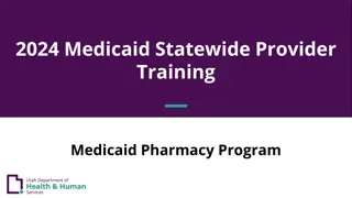 2024 Medicaid Statewide Provider Training - Pharmacy Program Reminders