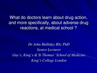 Doctors' Learning on Drug Action & Adverse Reactions