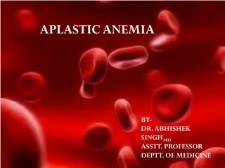 APLASTIC ANEMIA