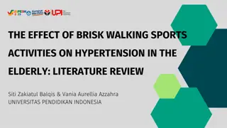 The Effect of Brisk Walking Sports Activities on Hypertension in the Elderly: Literature Review