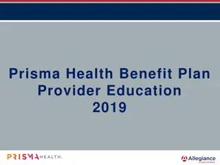 Prisma Health Benefit Plan Provider Education 2019