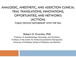 Advancements in Analgesic and Anesthetic Clinical Trials