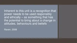 Responsible and Ethical Use of Power for Positive Change