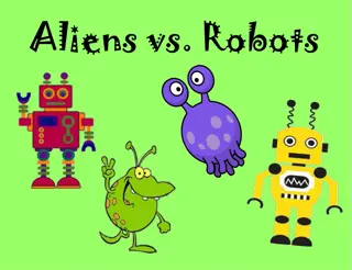 Aliens vs. Robots