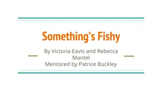 Something’s Fishy