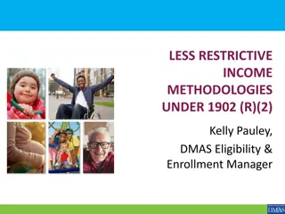 Less Restrictive Income Methodologies under 1902(r)(2)