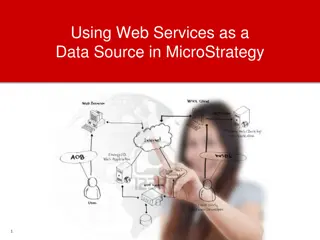 Using Web Services as a  Data Source in MicroStrategy