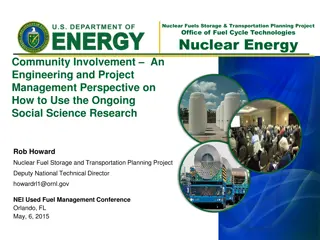 Engineering & Project Management Perspective on Nuclear Fuels Storage