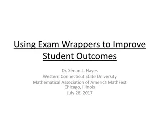 Exam Wrappers for Enhanced Student Performance