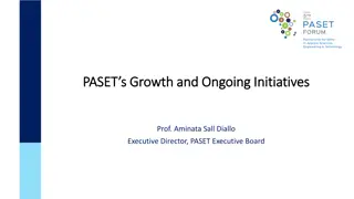 PASET's Growth and Ongoing Initiatives