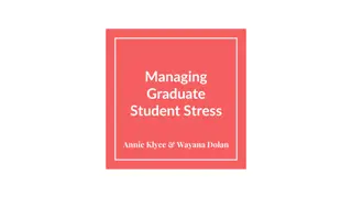 Managing Graduate Student Stress: Common Problems and Solutions