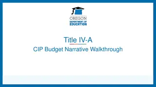 Title IV-A CIP Budget Narrative - Outcomes and Guidelines